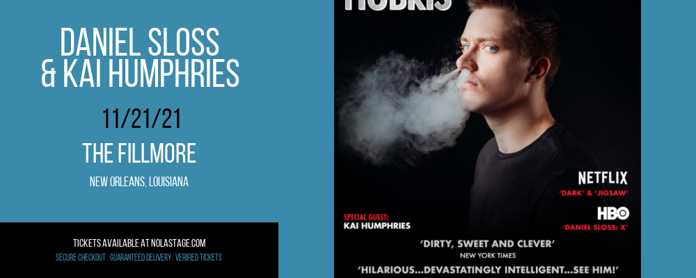 Daniel Sloss & Kai Humphries at The Fillmore tickets Daniel Sloss & Kai Humphries at The Fillmore