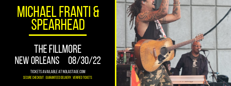Michael Franti & Spearhead at The Fillmore tickets Michael Franti & Spearhead at The Fillmore