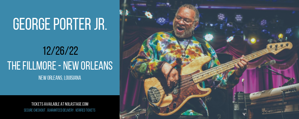 George Porter Jr. at The Fillmore tickets George Porter Jr. at The Fillmore