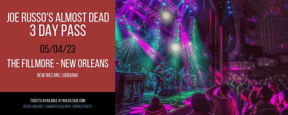 Joe Russo's Almost Dead - 3 Day Pass at The Fillmore tickets Joe Russo's Almost Dead - 3 Day Pass at The Fillmore