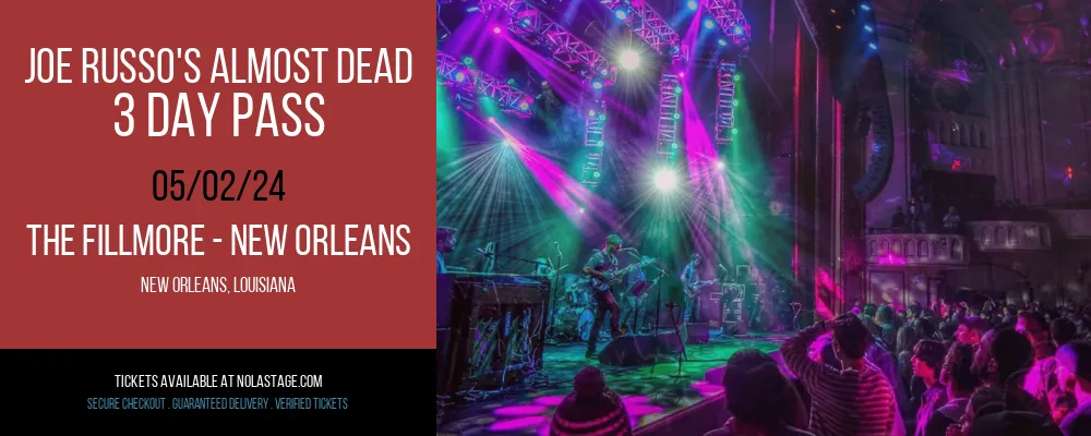 Joe Russo's Almost Dead - 3 Day Pass at The Fillmore